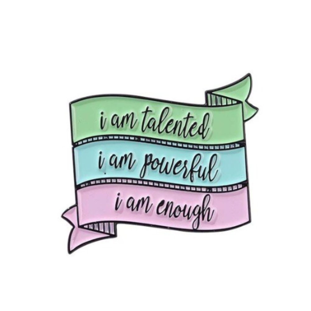 I am talented, I am Powerful, I am Enough Pin